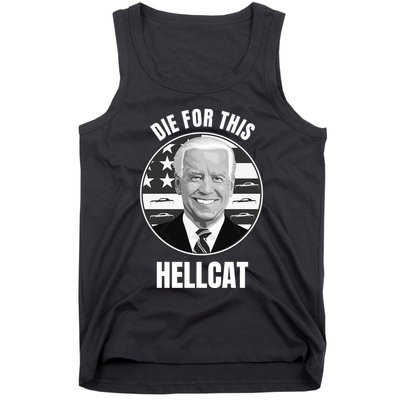 Die For This Hellcat Funny Tank Top