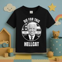 Die For This Hellcat Funny Toddler T-Shirt