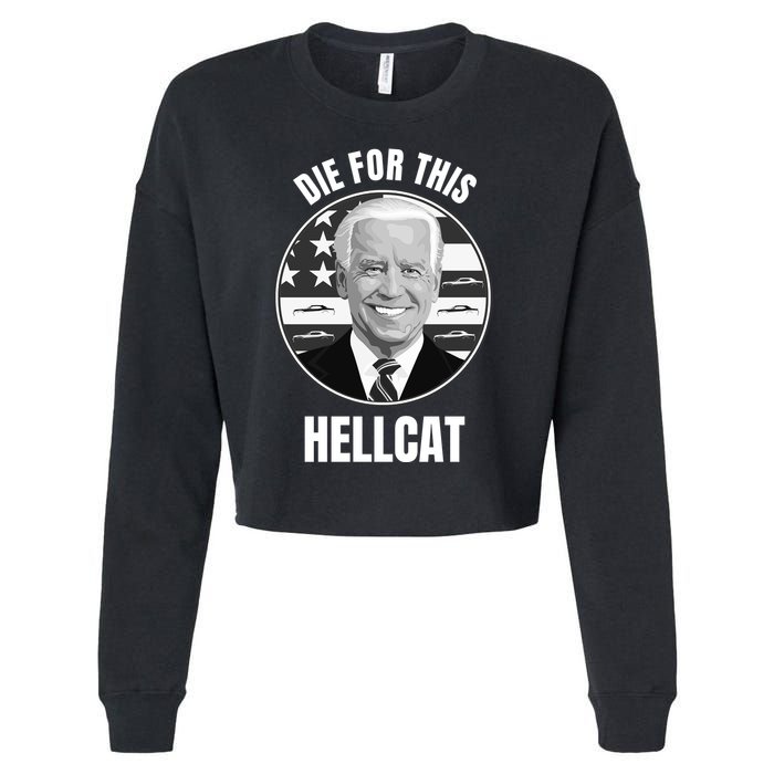Die For This Hellcat Funny Cropped Pullover Crew