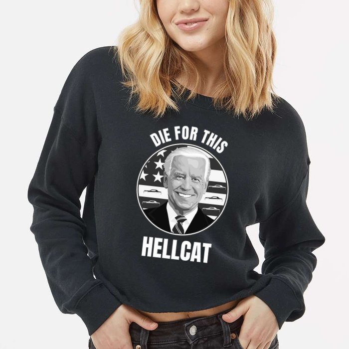 Die For This Hellcat Funny Cropped Pullover Crew