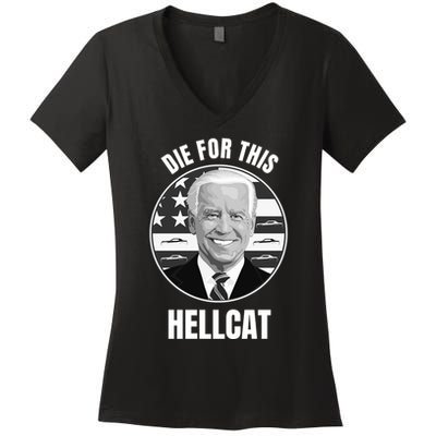 Die For This Hellcat Funny Women's V-Neck T-Shirt