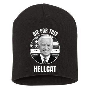 Die For This Hellcat Funny Short Acrylic Beanie