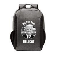 Die For This Hellcat Funny Vector Backpack