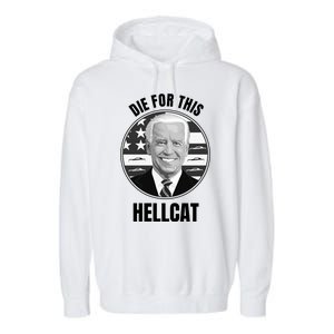 Die For This Hellcat Funny Garment-Dyed Fleece Hoodie