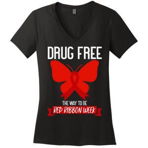 Drug Free The Way To be Red Ribbon Awareness Week butterfly Women's V-Neck T-Shirt