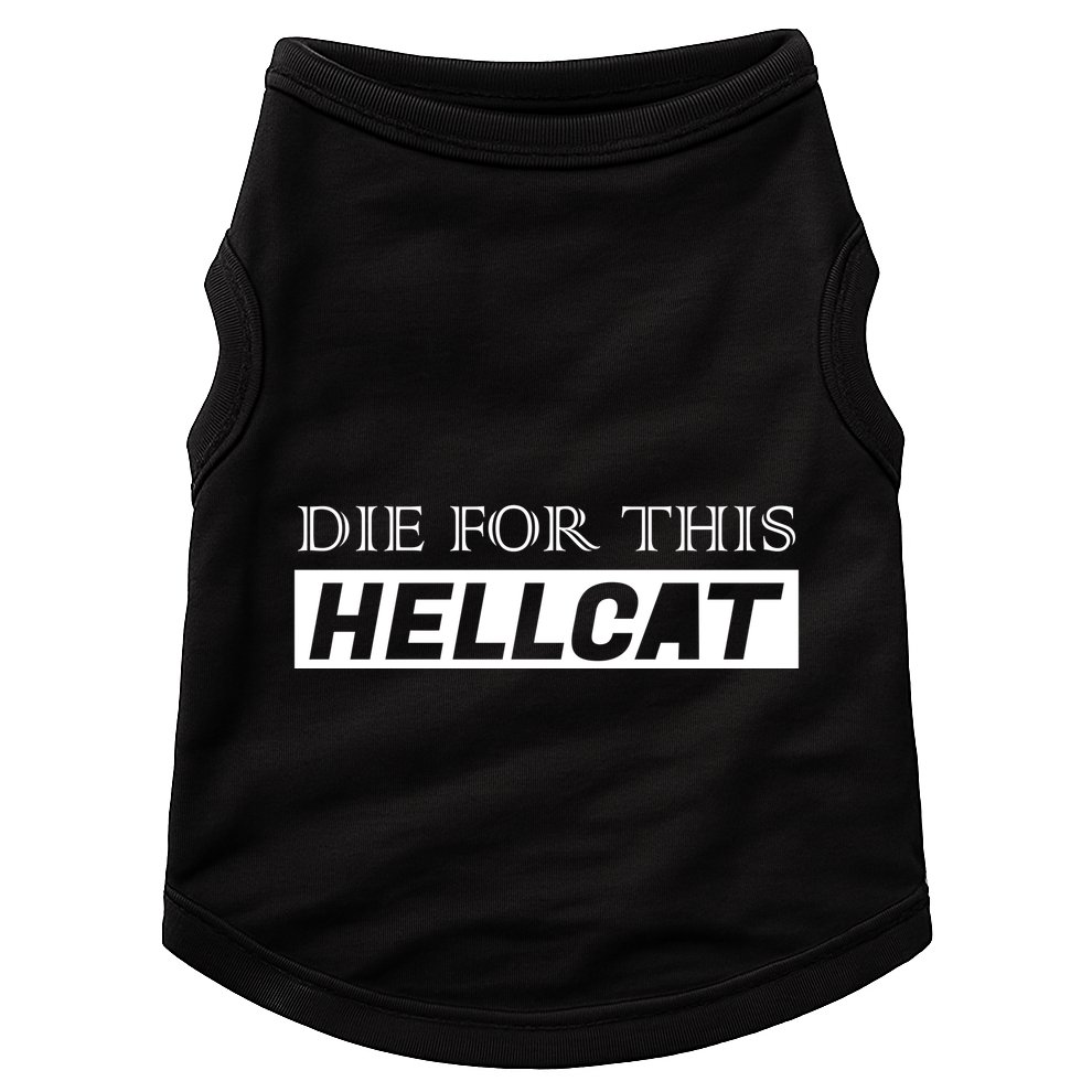 Die For This Hellcat Doggie Tank