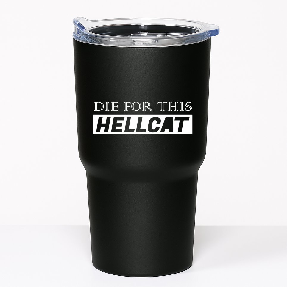Die For This Hellcat Tumbler