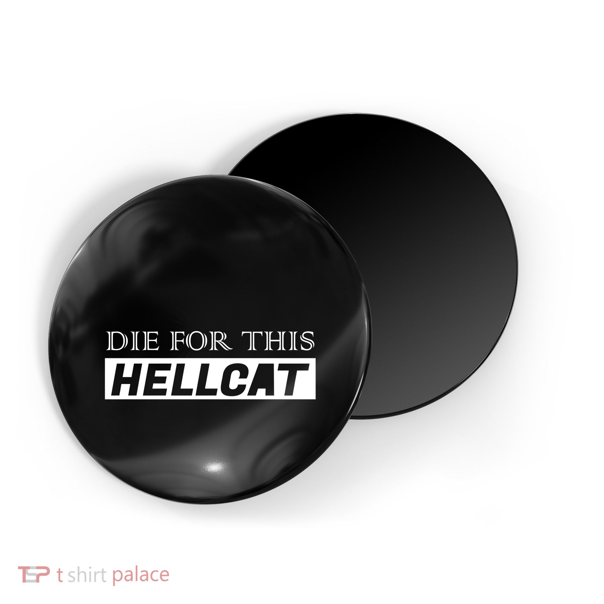 Die For This Hellcat Magnet