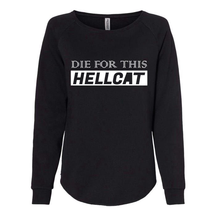 Die For This Hellcat Womens California Wash Sweatshirt