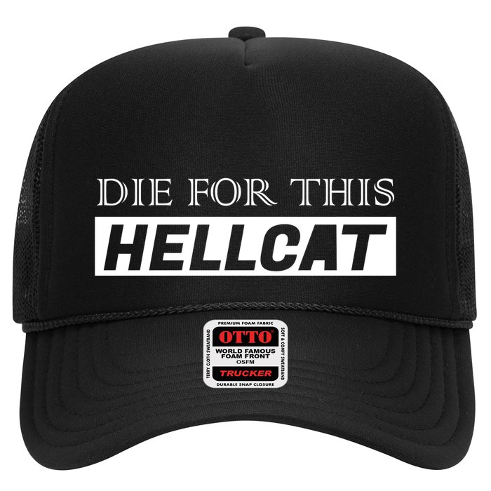 Die For This Hellcat Trucker Hat