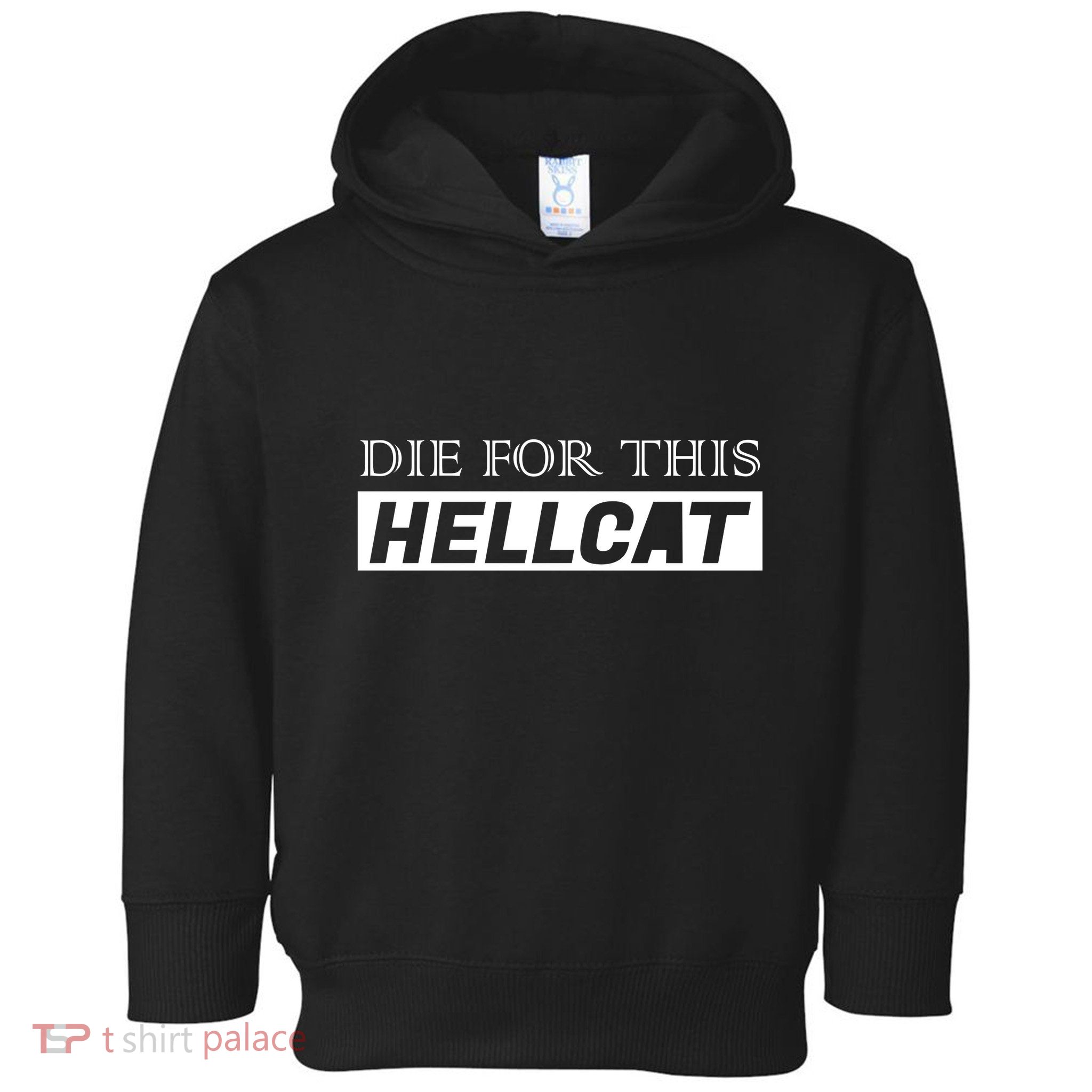 Die For This Hellcat Toddler Hoodie