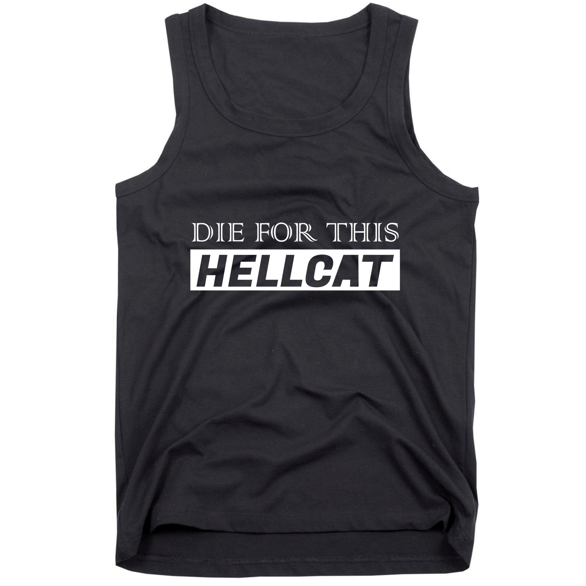 Die For This Hellcat Tank Top