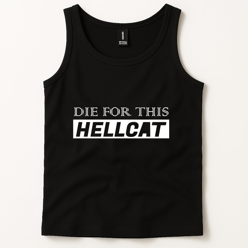 Die For This Hellcat Tank Top