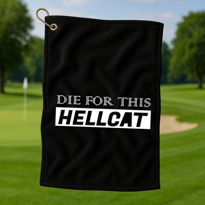 Die For This Hellcat Golf Towel