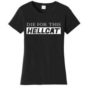 Die For This Hellcat Women's T-Shirt