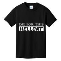 Die For This Hellcat Kids T-Shirt