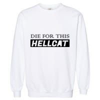 Die For This Hellcat Garment-Dyed Sweatshirt