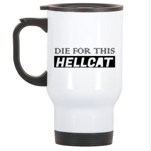 Die For This Hellcat Stainless Steel Travel Mug