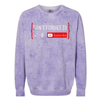 DonT Forget To Like And Subscribe Video Content Creator Colorblast Crewneck Sweatshirt