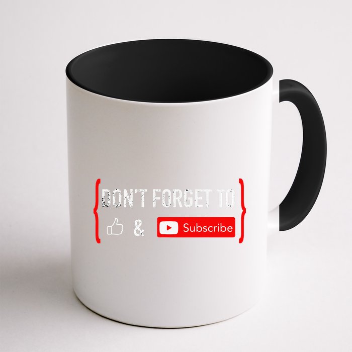 DonT Forget To Like And Subscribe Video Content Creator Mug