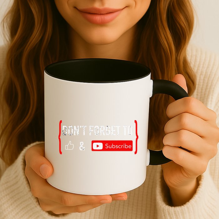 DonT Forget To Like And Subscribe Video Content Creator Mug