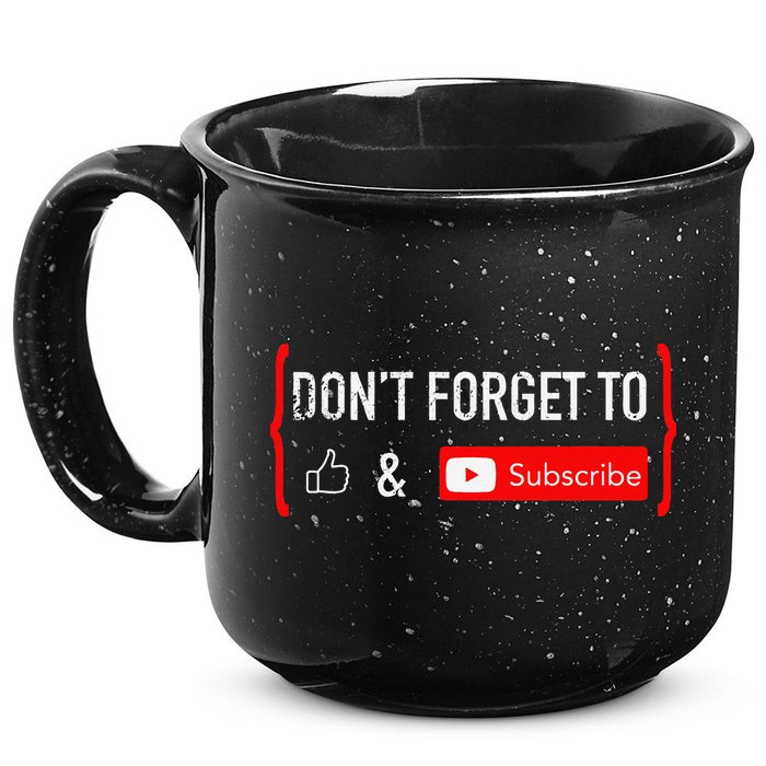 DonT Forget To Like And Subscribe Video Content Creator 15oz Campfire Ceramic Mug