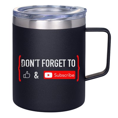 DonT Forget To Like And Subscribe Video Content Creator 12oz Stainless Steel Coffee Mug