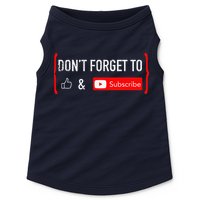 DonT Forget To Like And Subscribe Video Content Creator Doggie Tank