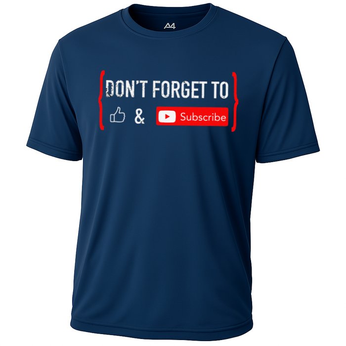 DonT Forget To Like And Subscribe Video Content Creator Performance Shirt