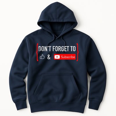 DonT Forget To Like And Subscribe Video Content Creator Hoodie