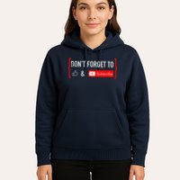 DonT Forget To Like And Subscribe Video Content Creator Hoodie