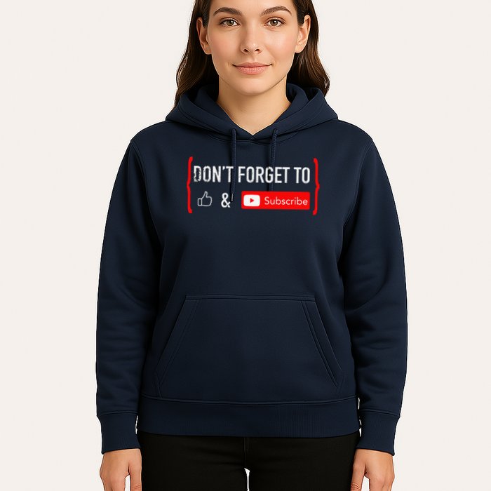 DonT Forget To Like And Subscribe Video Content Creator Hoodie