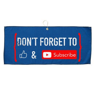DonT Forget To Like And Subscribe Video Content Creator Large Microfiber Waffle Golf Towel
