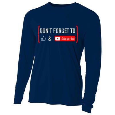 DonT Forget To Like And Subscribe Video Content Creator Cooling Performance Long Sleeve Crew
