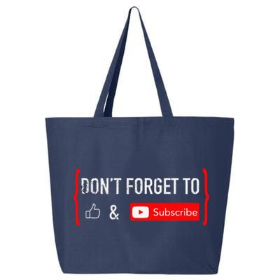 DonT Forget To Like And Subscribe Video Content Creator 25L Jumbo Tote