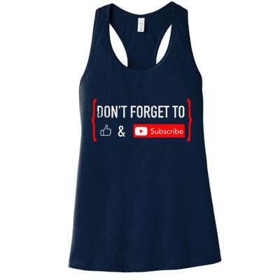 DonT Forget To Like And Subscribe Video Content Creator Womens Tank Top