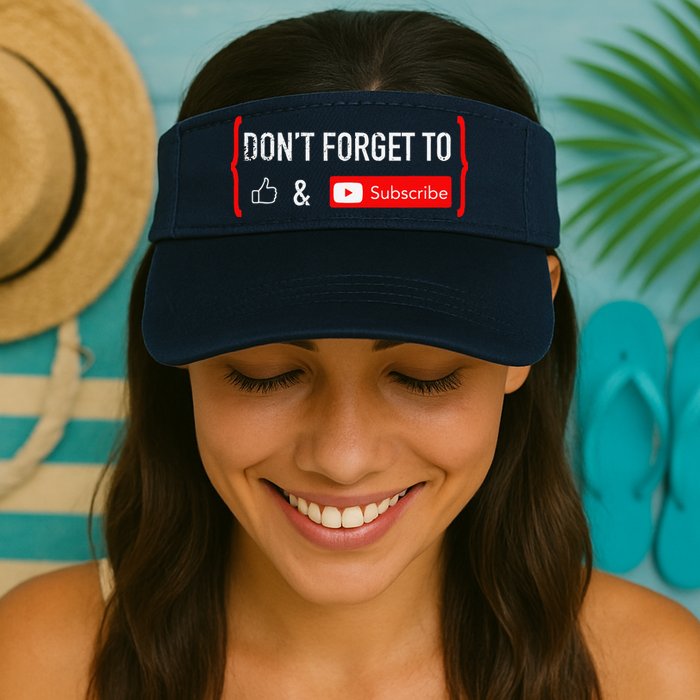 DonT Forget To Like And Subscribe Video Content Creator Visor