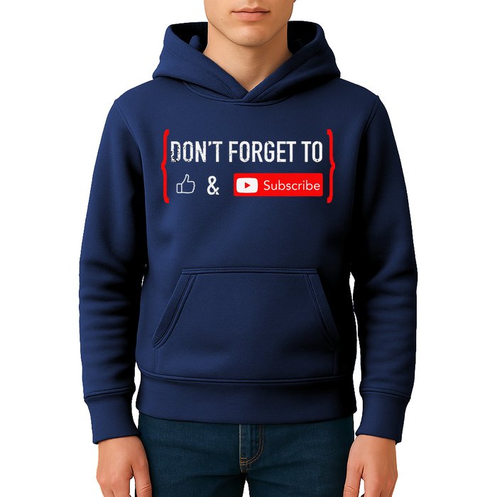 DonT Forget To Like And Subscribe Video Content Creator Kids Hoodie