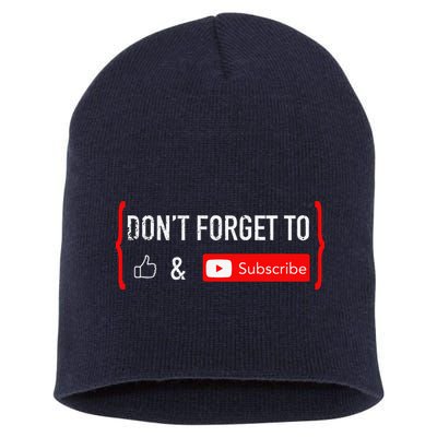 DonT Forget To Like And Subscribe Video Content Creator Short Acrylic Beanie