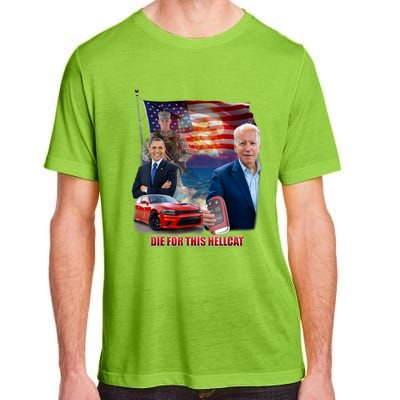 Die For This Hellcat Biden Adult ChromaSoft Performance T-Shirt