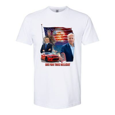 Die For This Hellcat Biden Softstyle CVC T-Shirt