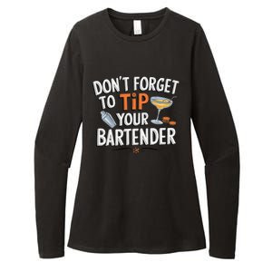 Dont Forget To Tip Your Bartender Mixer Womens CVC Long Sleeve Shirt