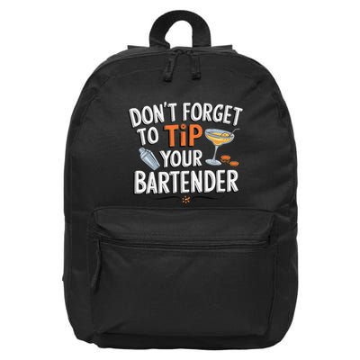 Dont Forget To Tip Your Bartender Mixer 16 in Basic Backpack
