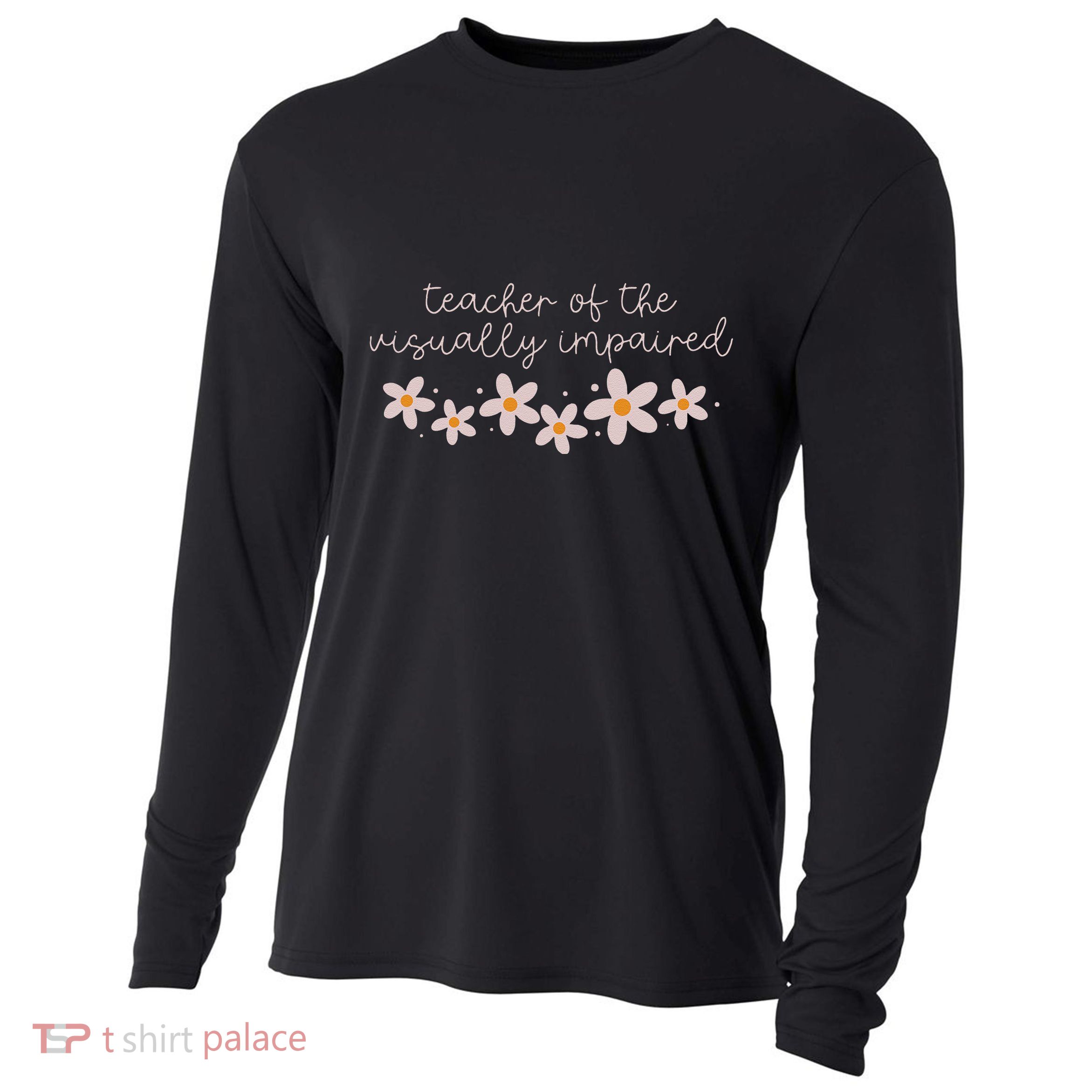 Daisy Flower Teacher Of The Visually Impaired Asl Braille Cooling Performance Long Sleeve Crew