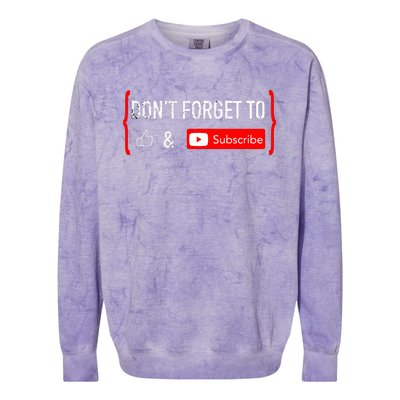 Don't Forget to Like and Subscribe Video Content Creator  Colorblast Crewneck Sweatshirt