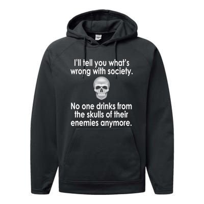 Drink From The Skull Of Your Enemies Wrong Society Performance Fleece Hoodie