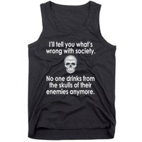 Drink From The Skull Of Your Enemies Wrong Society Tank Top