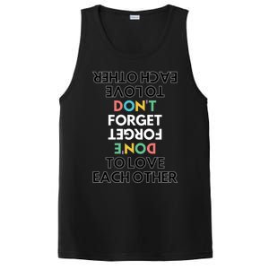 Don't Forget To Love Each Other Motivational Quote Positive Saying PosiCharge Competitor Tank