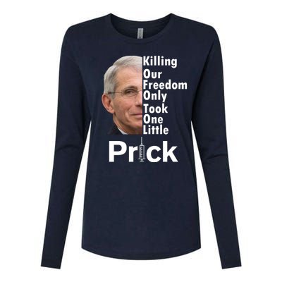 Dr Fauci Vaccine Killing Our Freedom Only Took One Little Prick Womens Cotton Relaxed Long Sleeve T-Shirt