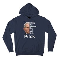 Dr Fauci Vaccine Killing Our Freedom Only Took One Little Prick Hoodie